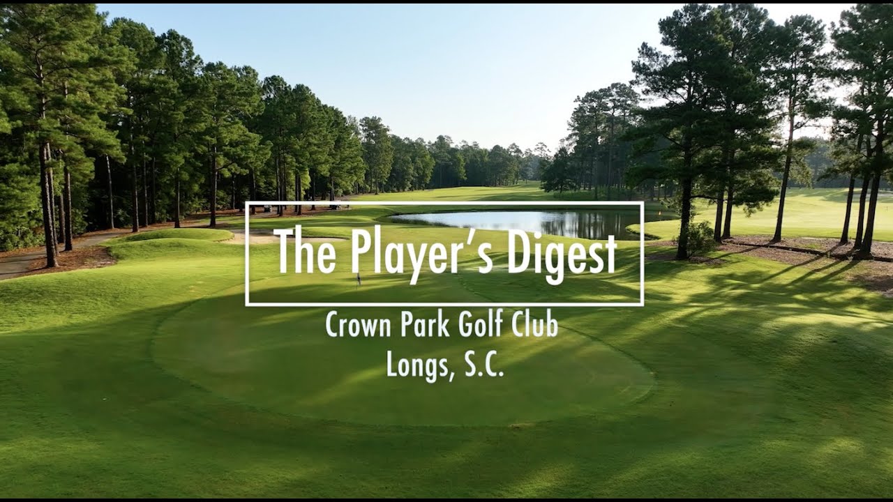 The Player's Digest | Crown Park Golf Club
