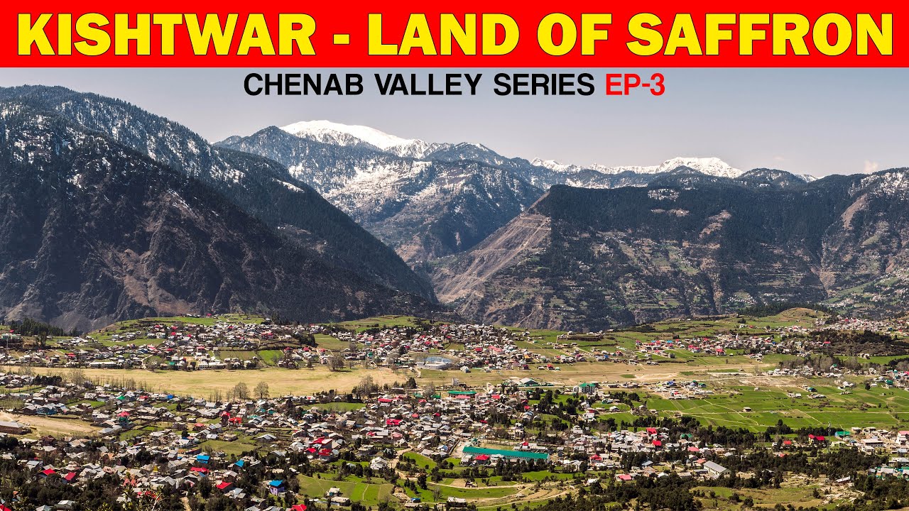 KISHTWAR - The land of Saffron | Chenab valley series P3 - Patnitop to Kishtwar | Himbus