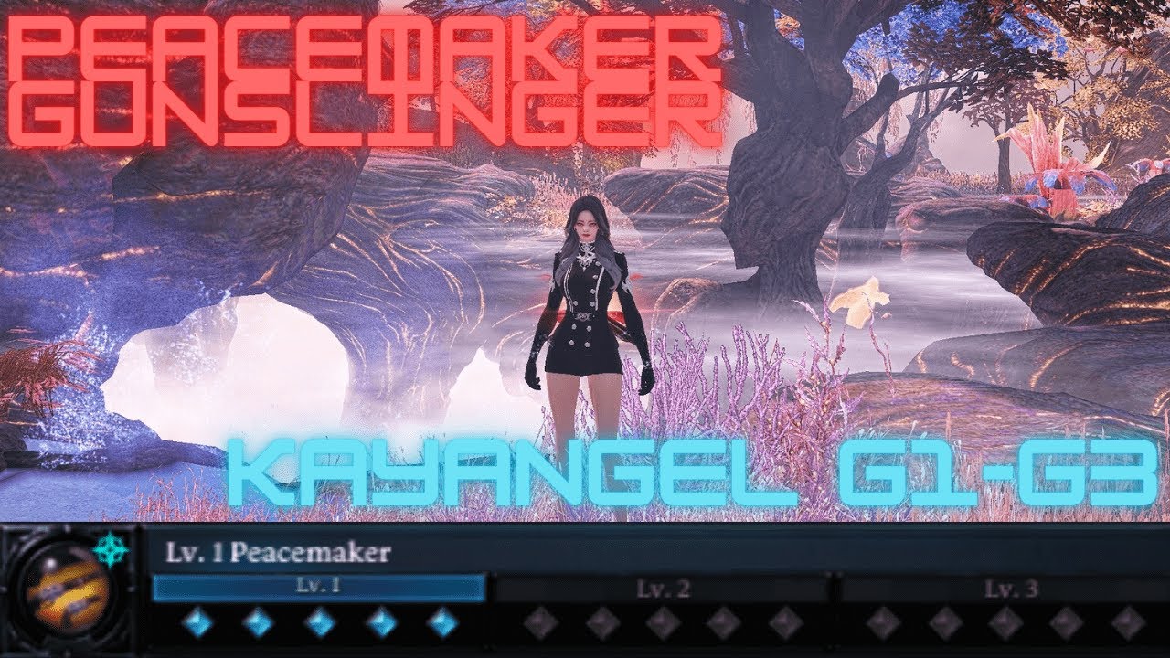 Peacemaker Gunslinger Kayangel G1-G3 (Cruel Fighter MVP All Gates)
