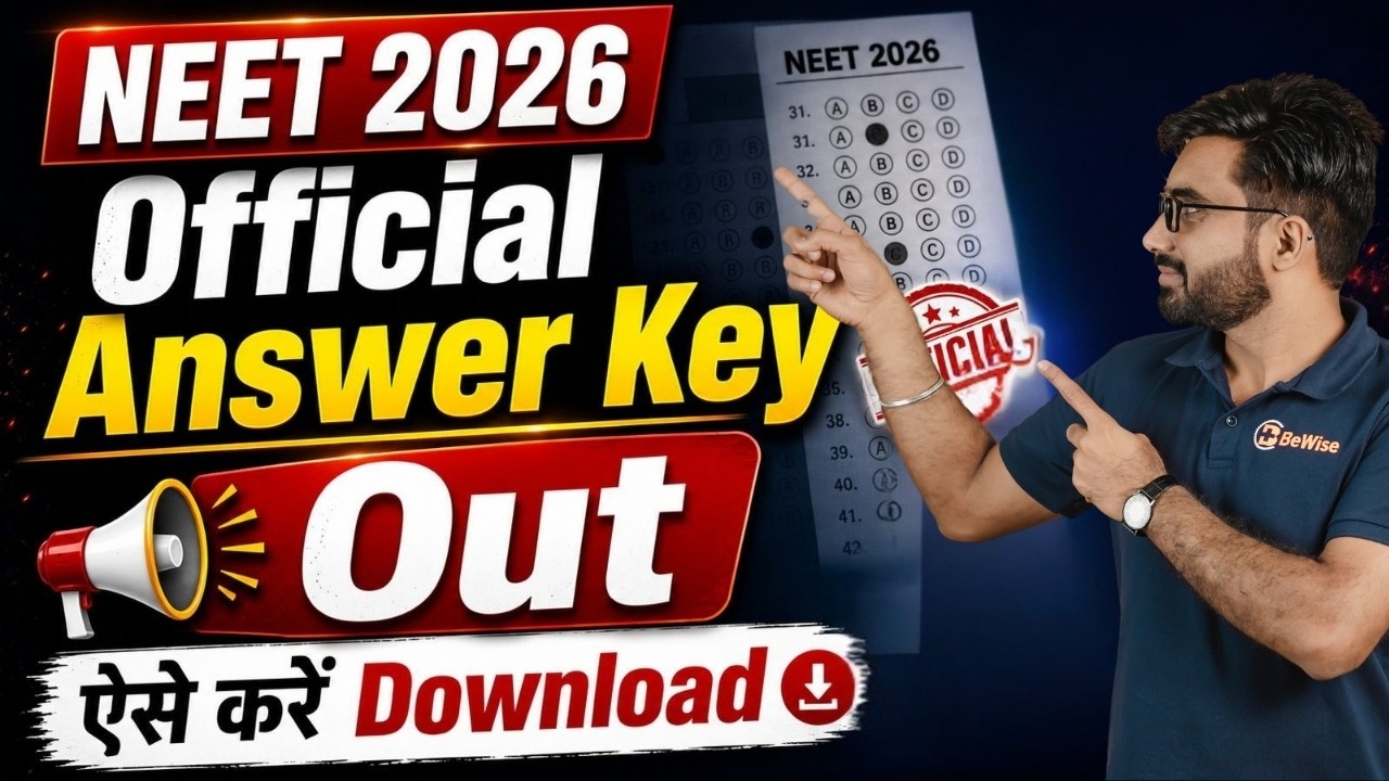 NEET 2026 Answer Key Out | ऐसे करें NEET 2026 Answer Key Download | BeWise Classes
