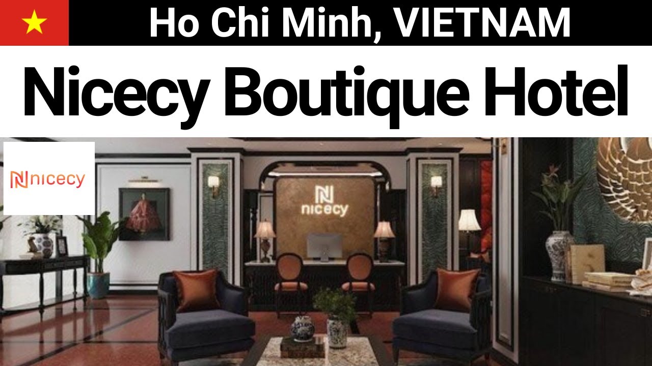 Nicecy Boutique Hotel [Review] - Ben Thanh Market, Ho Chi Minh, Vietnam