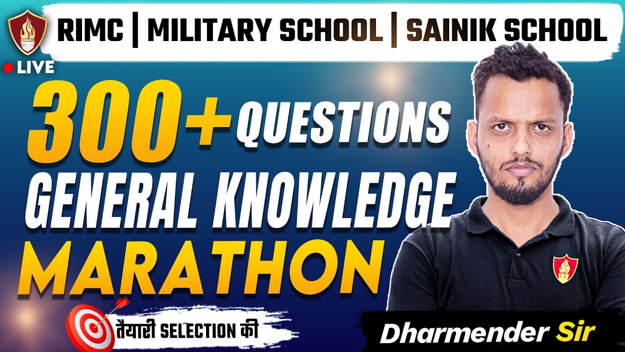 300+ General Knowledge Questions | GK Marathon | Sainik School | RMS Military School | RIMC