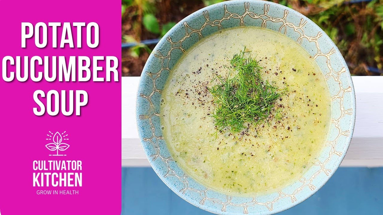 Potato Cucumber Soup 🍲 Vegan & Oil-Free!