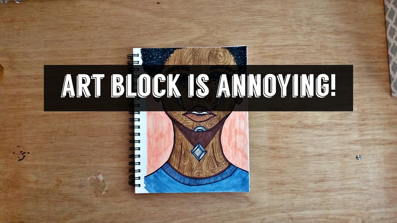 Art Block is Annoying │That Anxious Artist