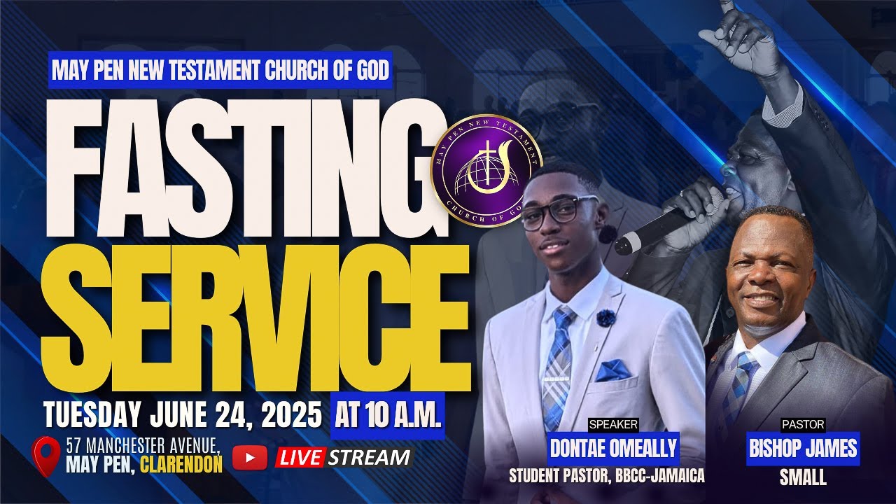 May Pen New Testament COG's Fasting Service with Student Pastor Dontae Omeally