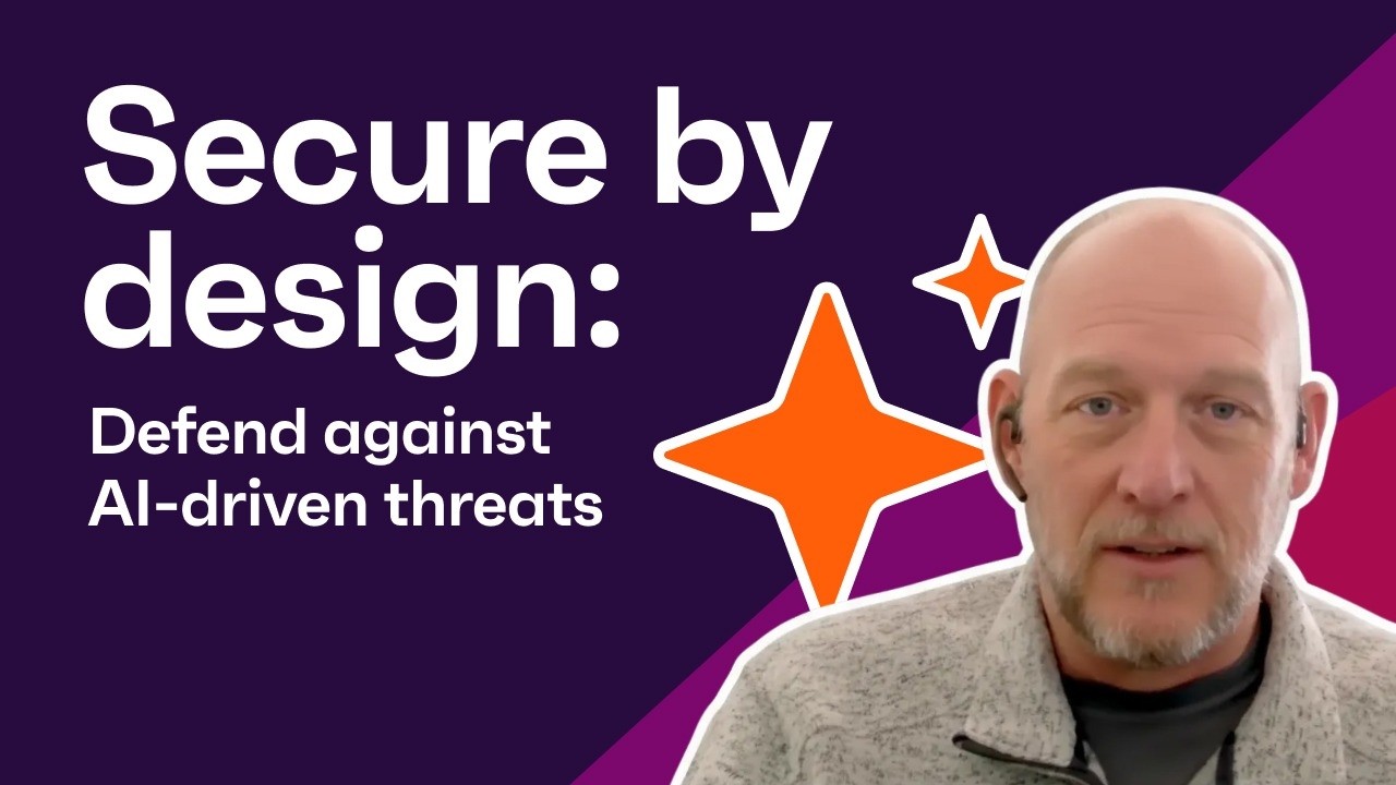 Secure by Design : Defend against AI-driven threats