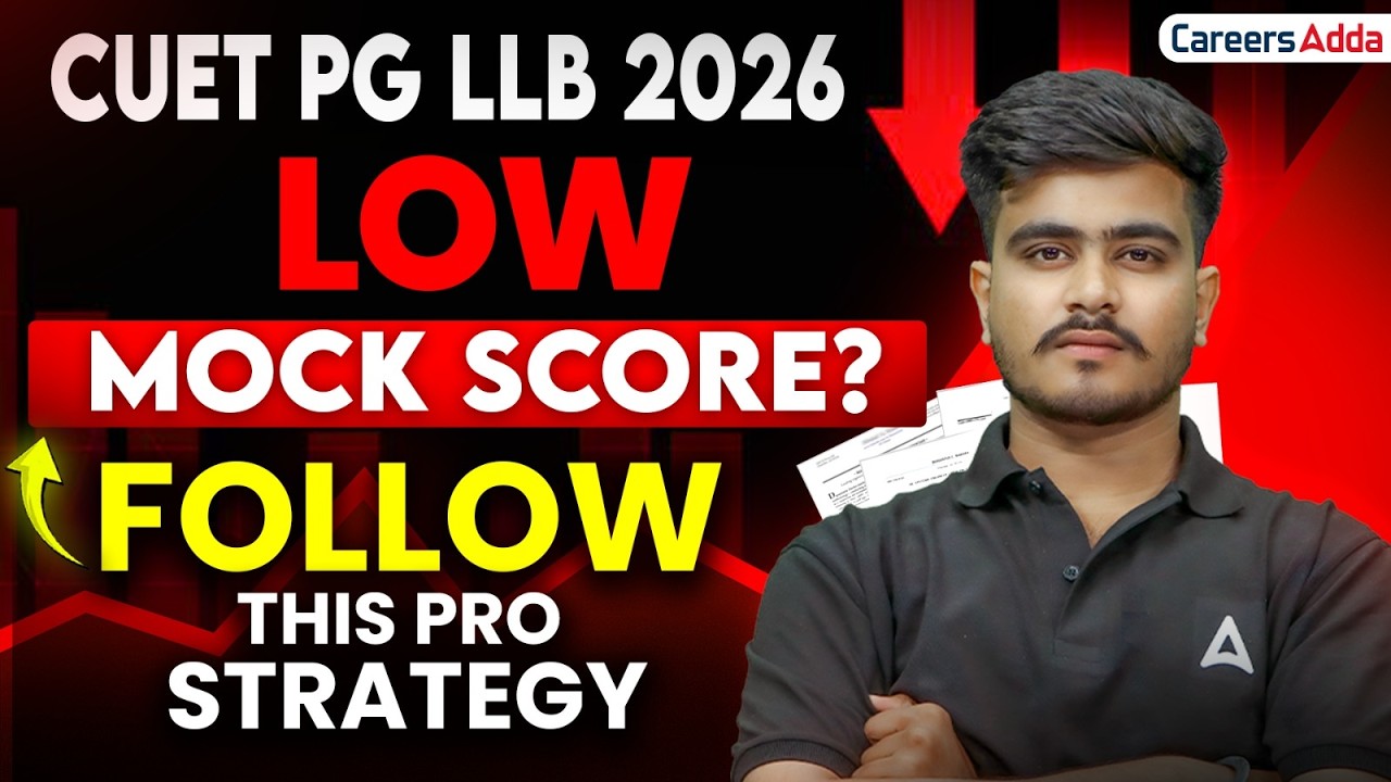 CUET PG LLB 2026 Mock Test Strategy 🔥 | Low Mock Score? Fix It Now!