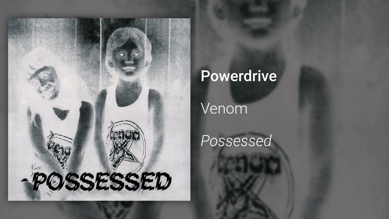 Venom - Powerdrive (Official Audio)