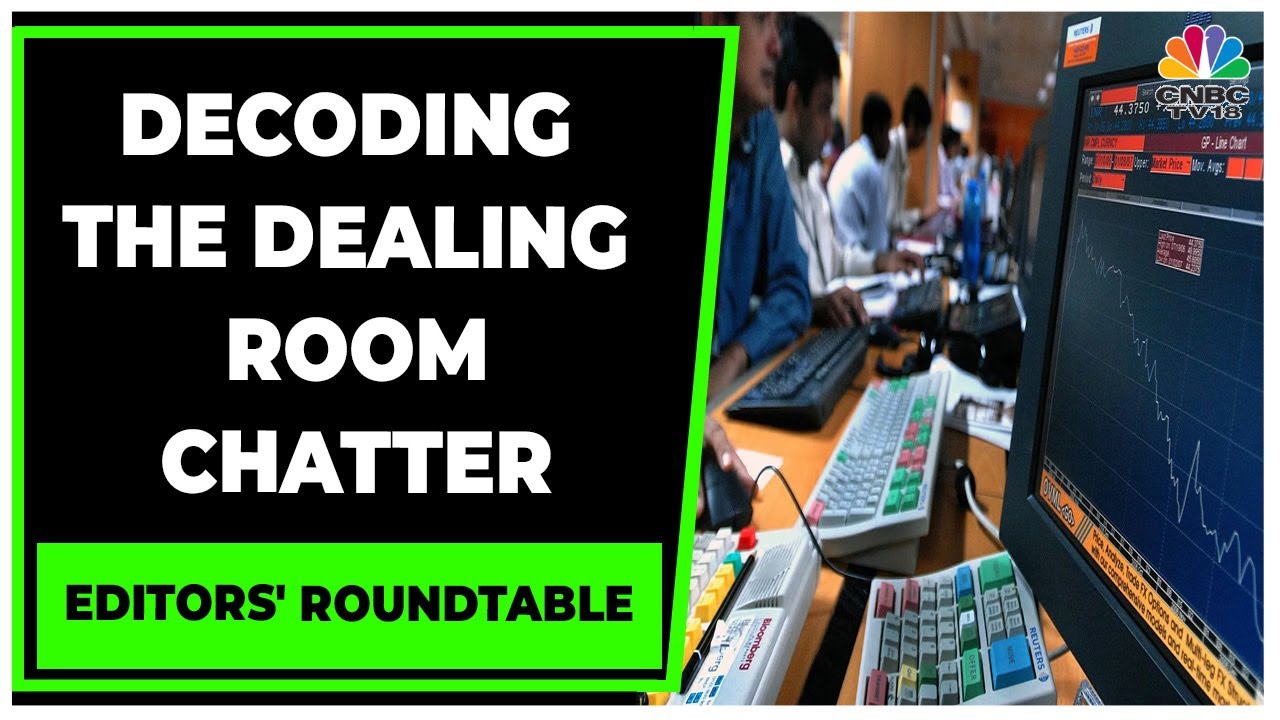 Dalal Street Updates: Decoding The Dealing Room Chatter | Editors' Roundtable | CNBC-TV18