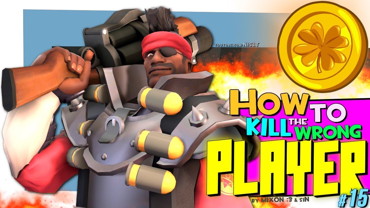 TF2: How to kill the wrong player #15 [Epic Win]