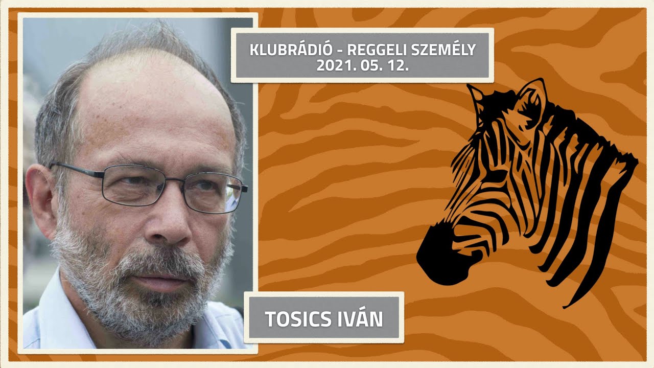 J&ouml;nnek a toronyh&aacute;zak Budapesten? - Tosics Iv&aacute;n a Klubr&aacute;di&oacute;ban (2021.05.12.)