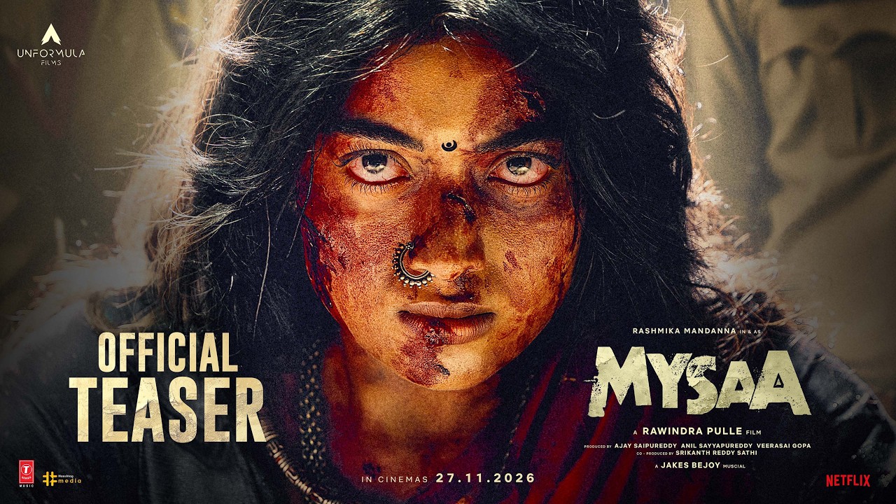 MYSAA Teaser (Hindi) | Rashmika | Rawindra Pulle | Jakes Bejoy | UnFormula Films