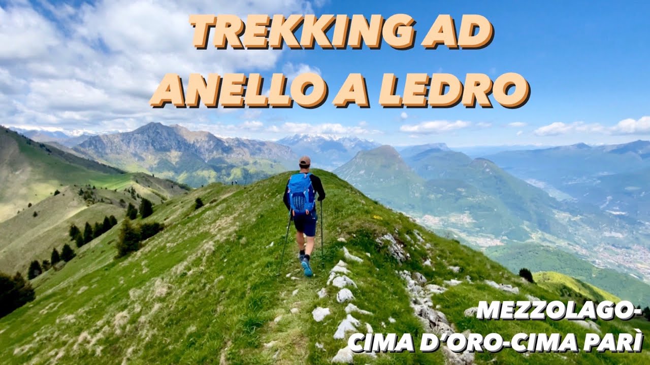 SPETTACOLARE TREKKING AD ANELLO A LEDRO
