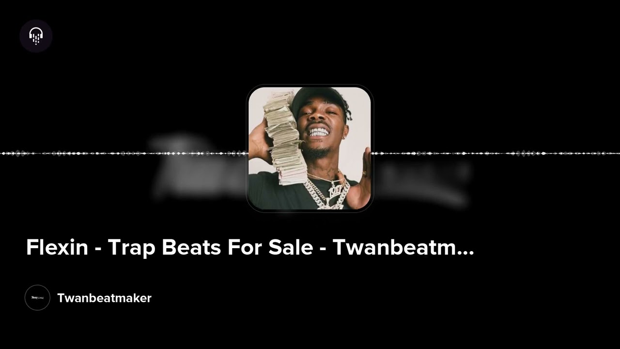 Flexin - Trap Beats For Sale - Twanbeatmaker