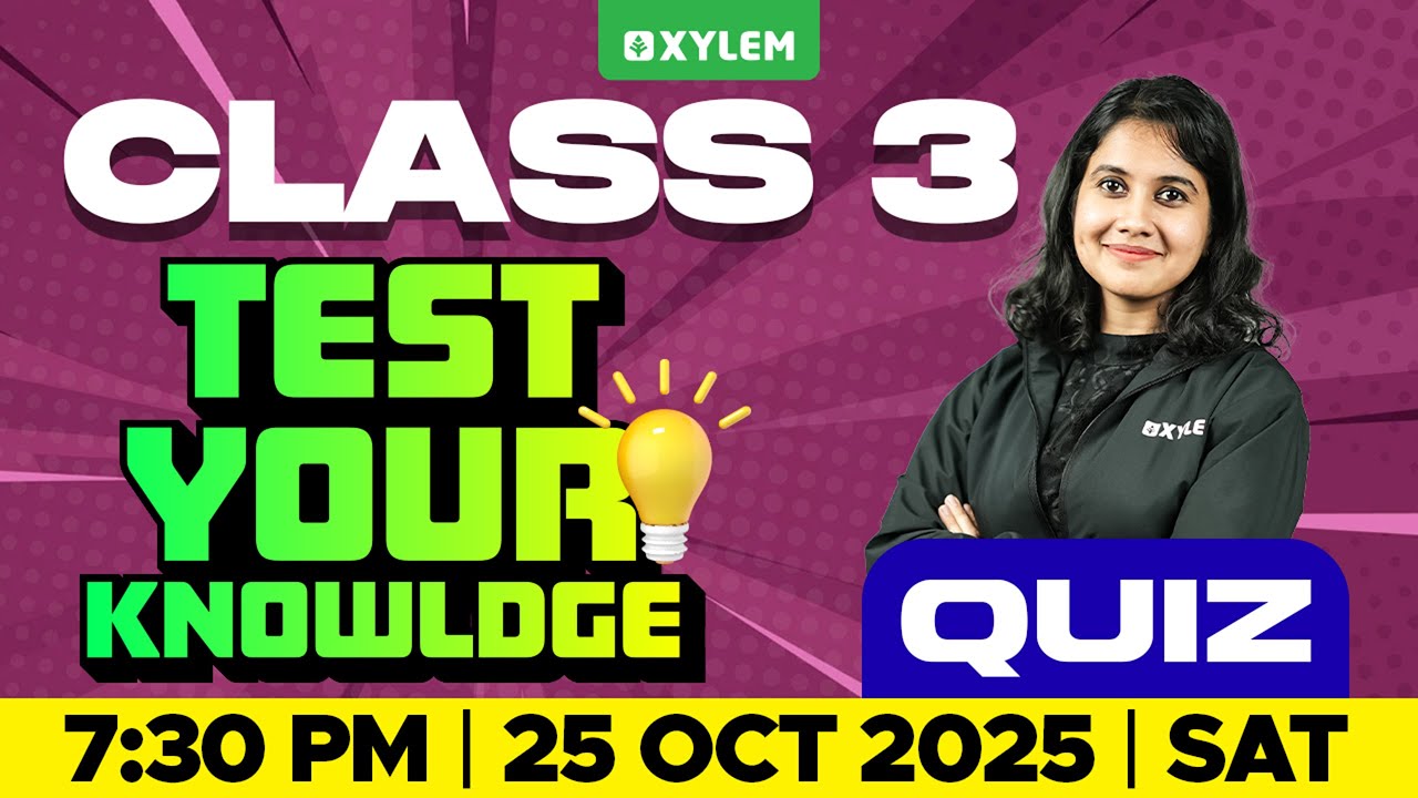 Class 3 English | Quiz - Test Your Knowledge | Xylem Class 3