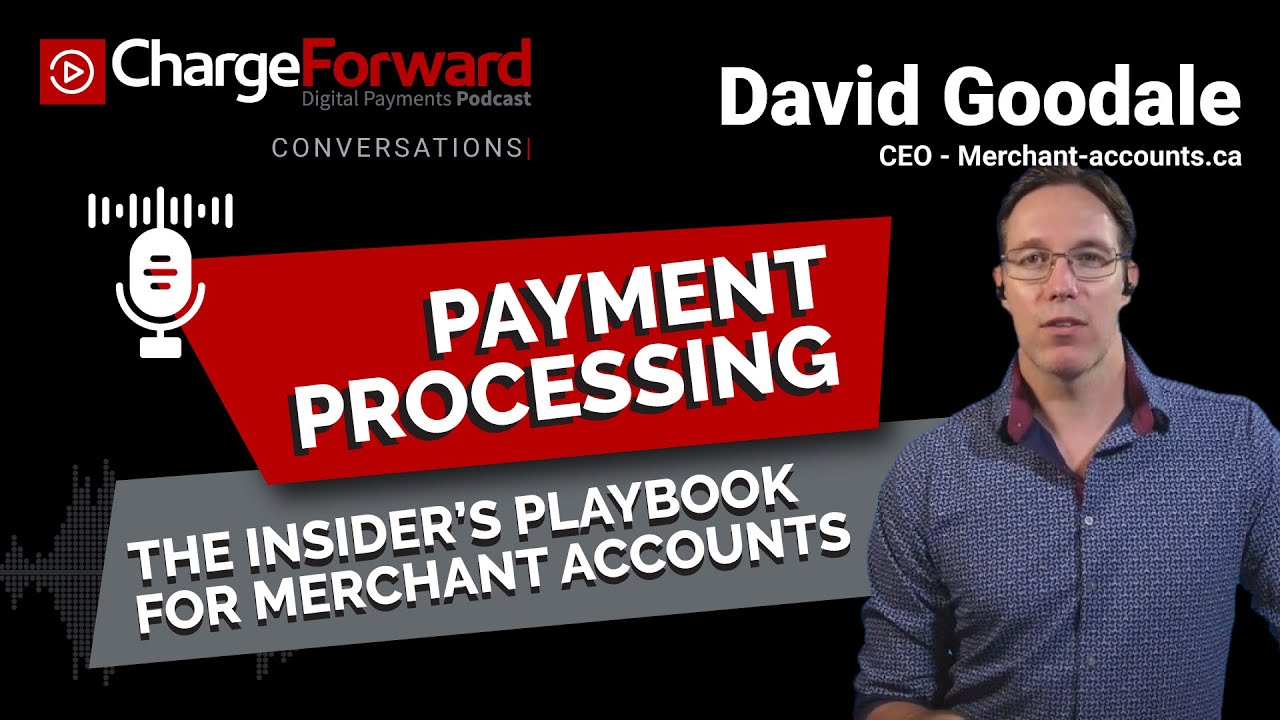 Payment Processing - ChargeForward Conversations: David Goodale