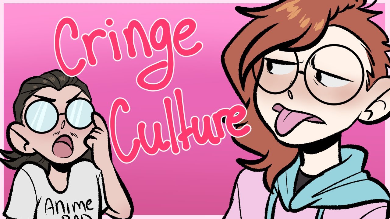 Cringe Culture Needs To Stop