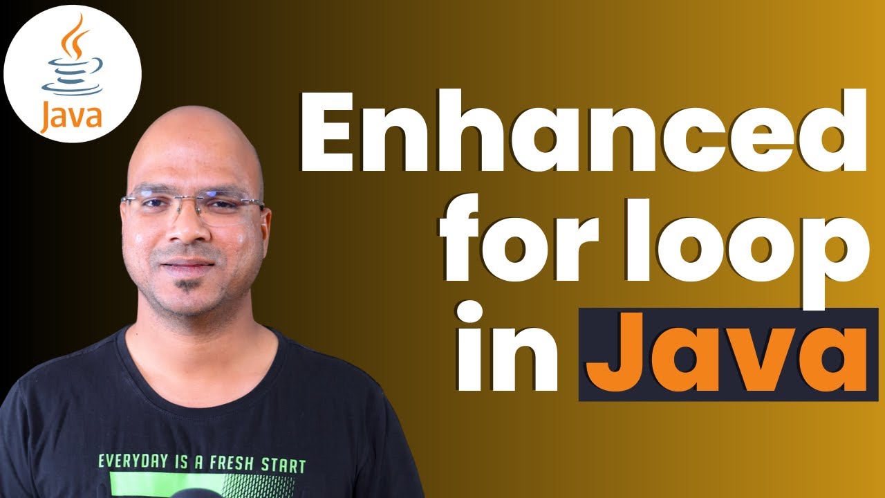 #5.2 Java Tutorial | Enhanced for loop