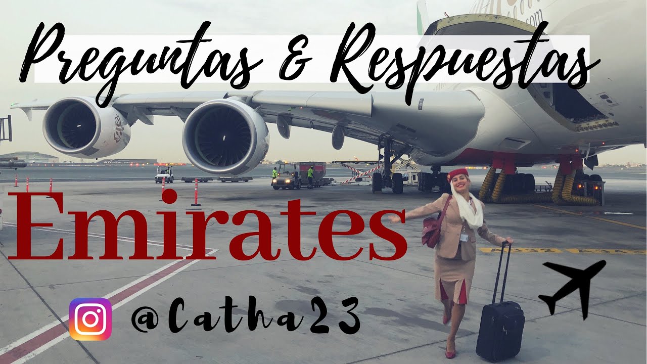 Q&A | PREGUNTAS Y RESPUESTAS EMIRATES | CATHA23