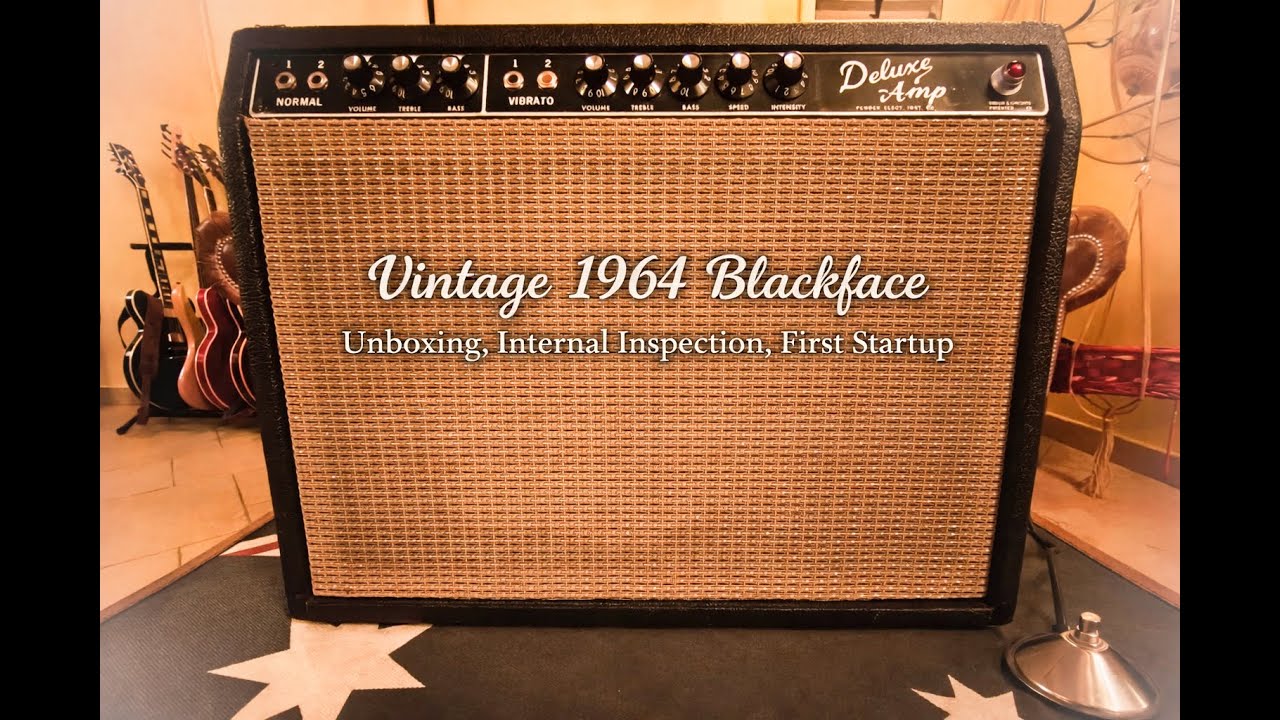 Fender Deluxe Amp 1964 AB763 Blackface &ndash; Unboxing, Internal Inspection and First Startup