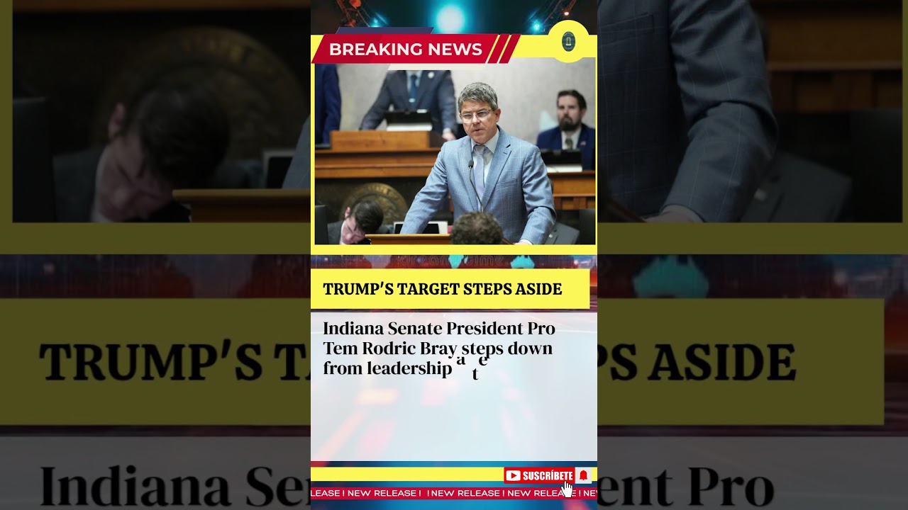 Trump's Target Steps Aside #RodricBray #IndianaPolitics #Trump #IndianaSenate #Redistricting #GOP