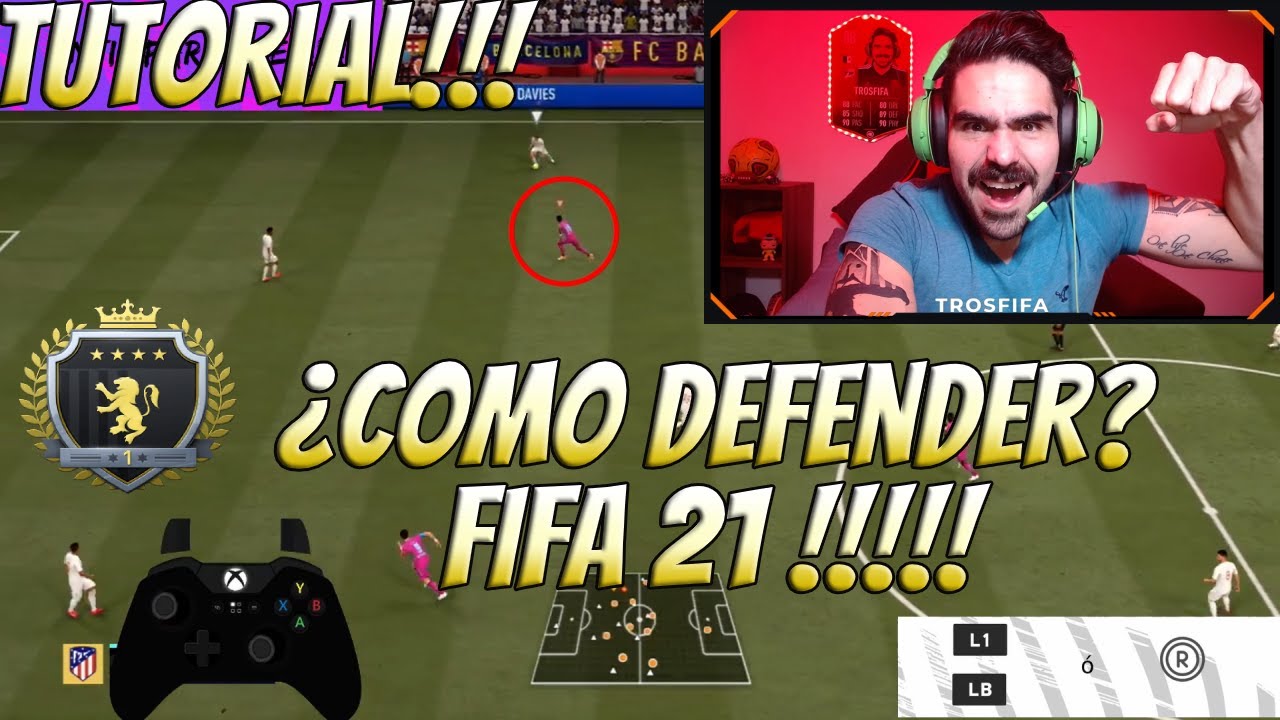 FIFA 21 | ¿COMO DEFENDER? TUTORIAL COMPLETO!!!