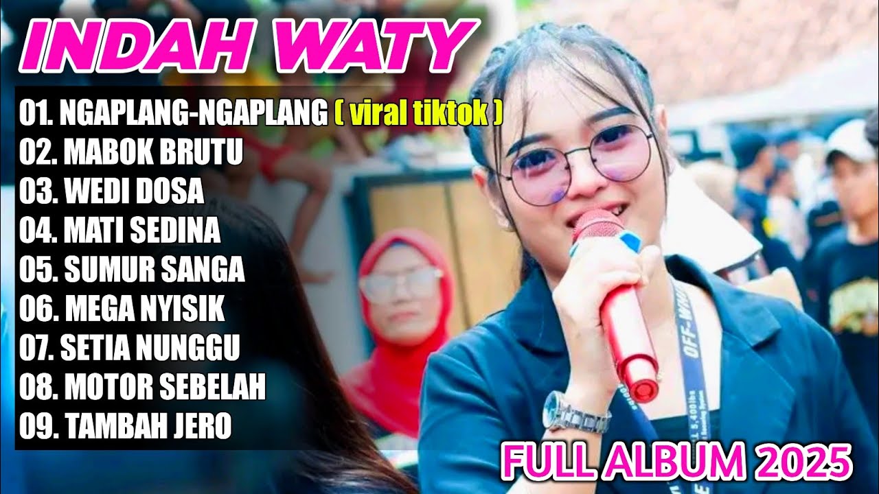 NGAPLANG NGAPLANG INDAH WATY FULL ALBUM 2025 Trending dan viral ditiktok