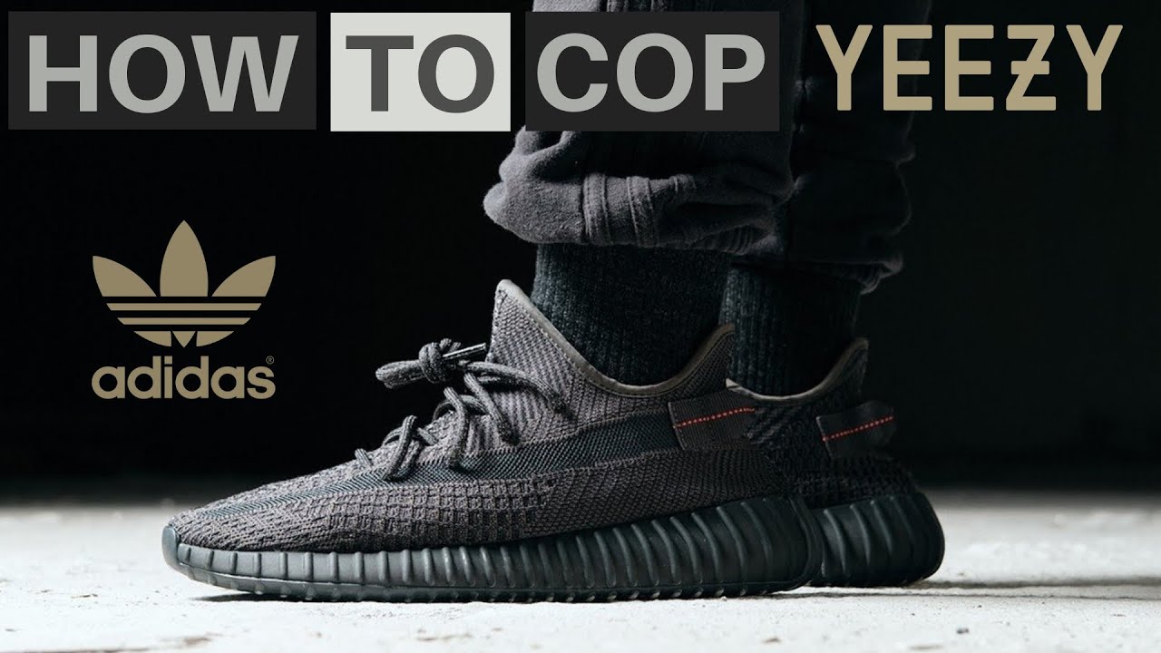 YEEZY 350 V2 BLACK | HOW TO COP
