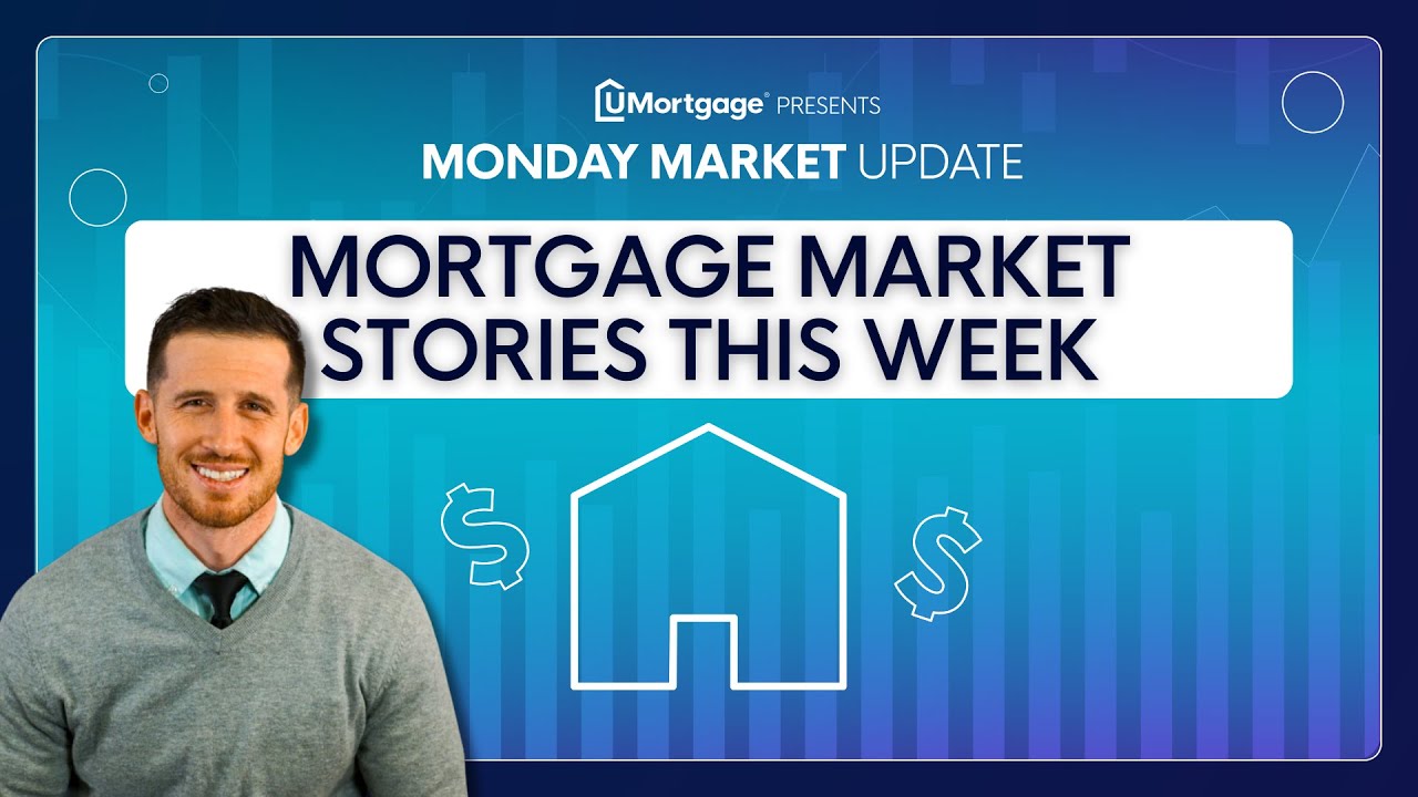 Mortgage Market Stories this Week