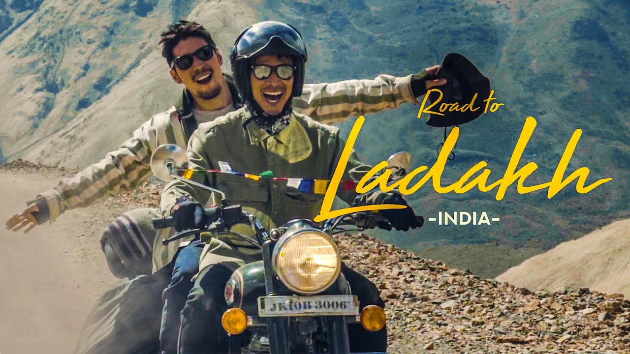 Our Motor Cycle Diaries - Road to Ladakh -  俺たちのモーターサイクルダイアリーズ