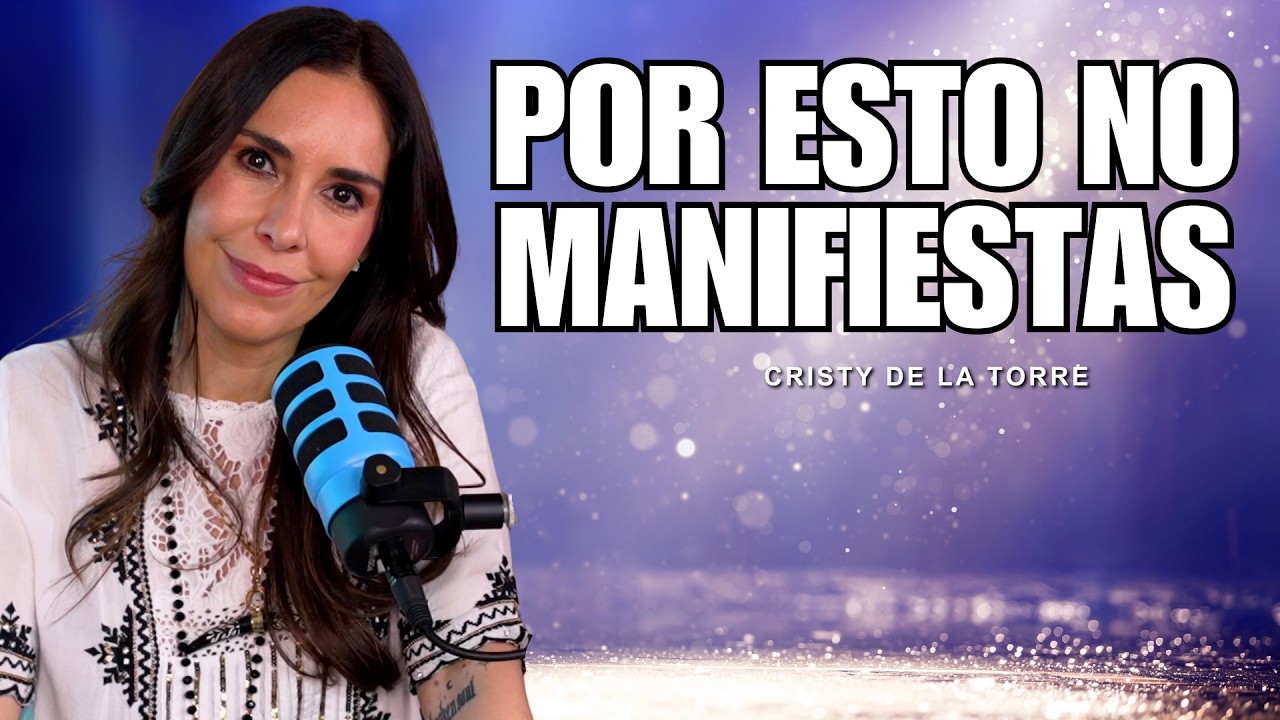 La VERDAD sobre MANIFESTAR: no te falta poder, te sobra FRAGMENTACIÓN | Cristy de la Torre