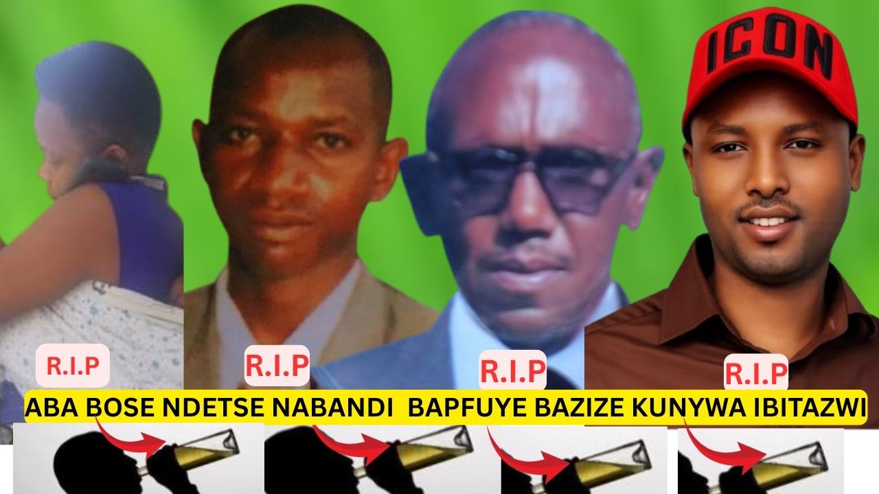 IKINYOBWA KIMAZE ABANTU 17 BAMAZE GUPFA BISHWE NICYAKINYWOBWA GISA NKAKANYANGA ABANDI NABO BARAREMBY