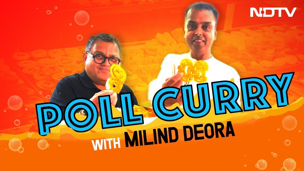 NDTV Poll Curry With Kunal Vijayakar | Episode 2 With Milind Deora