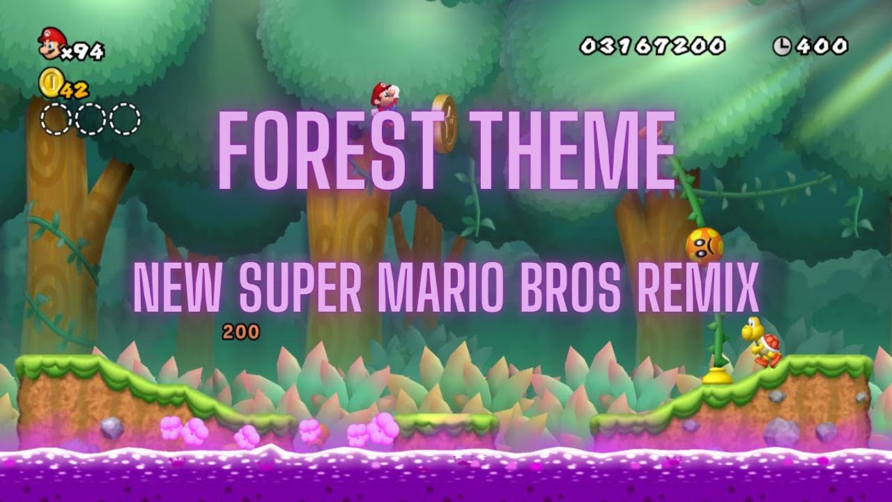 Forest Theme- New Super Mario Bros Remix