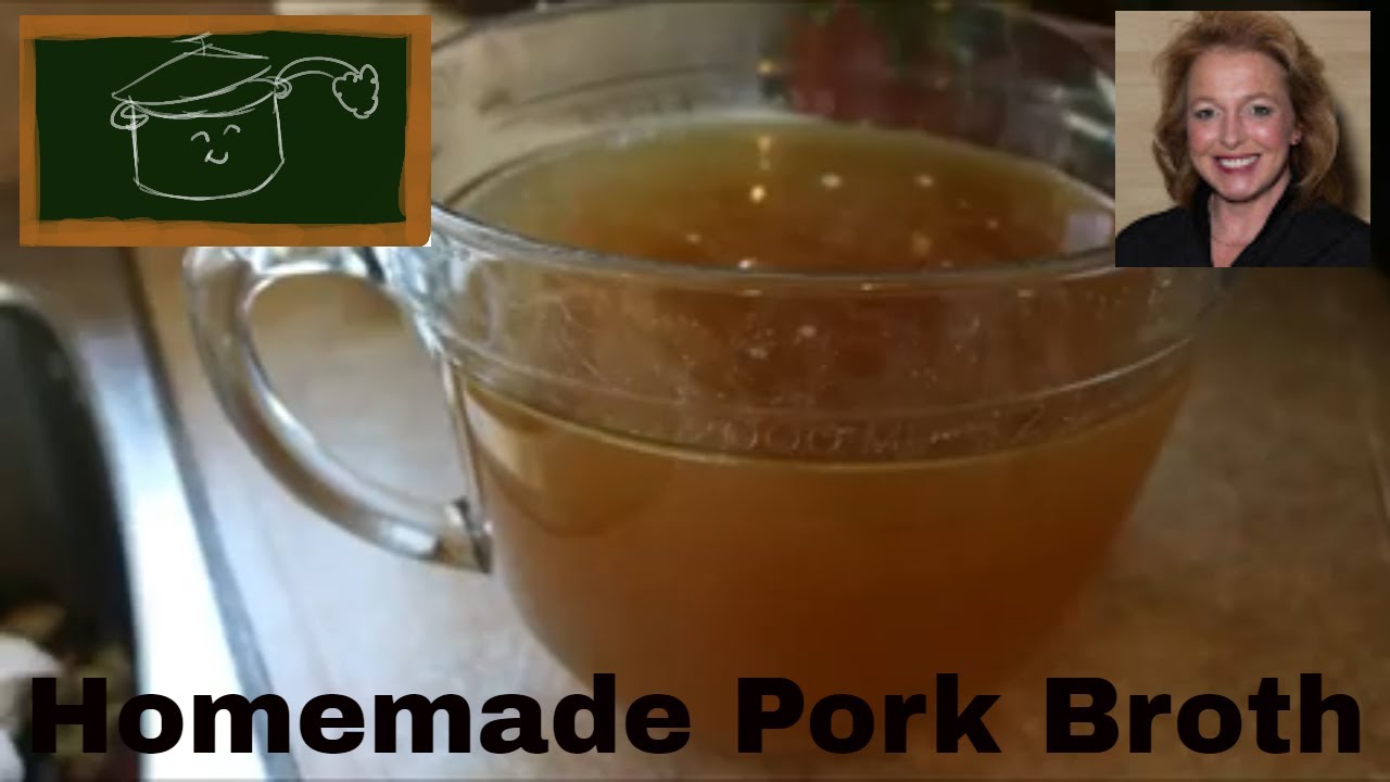 How to Make Pork Broth From Scratch - The Very Best Homemade Bone Broth