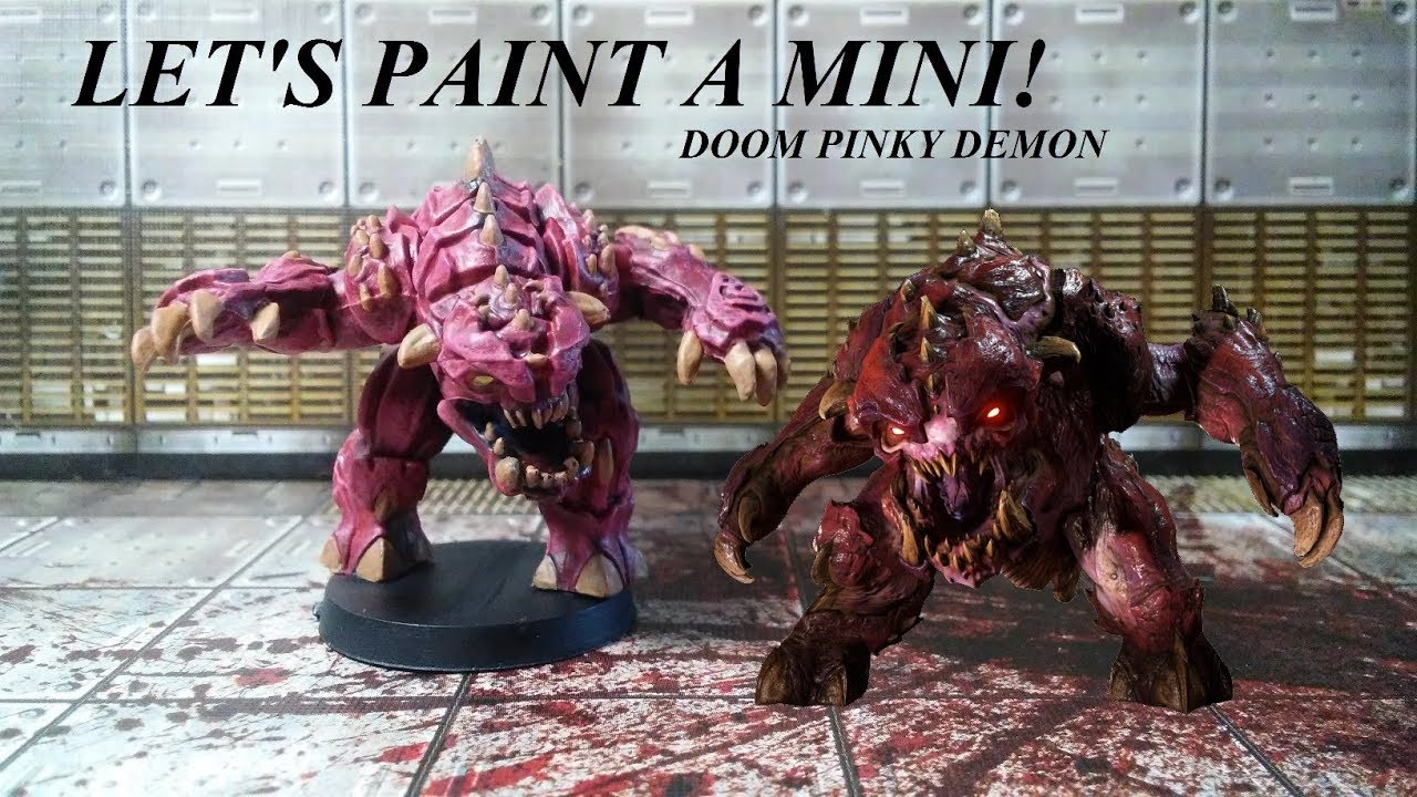 Let's Paint a Mini: DOOM Pinky Demon