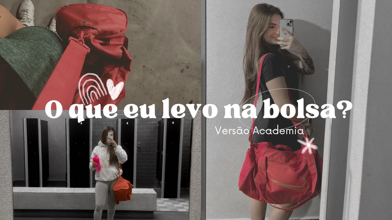 O QUE EU LEVO NA MINHA BOLSA? Versão academia!