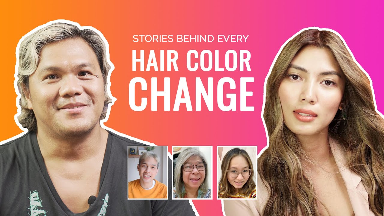 STORIES BEHIND EVERY HAIR COLOR CHANGE