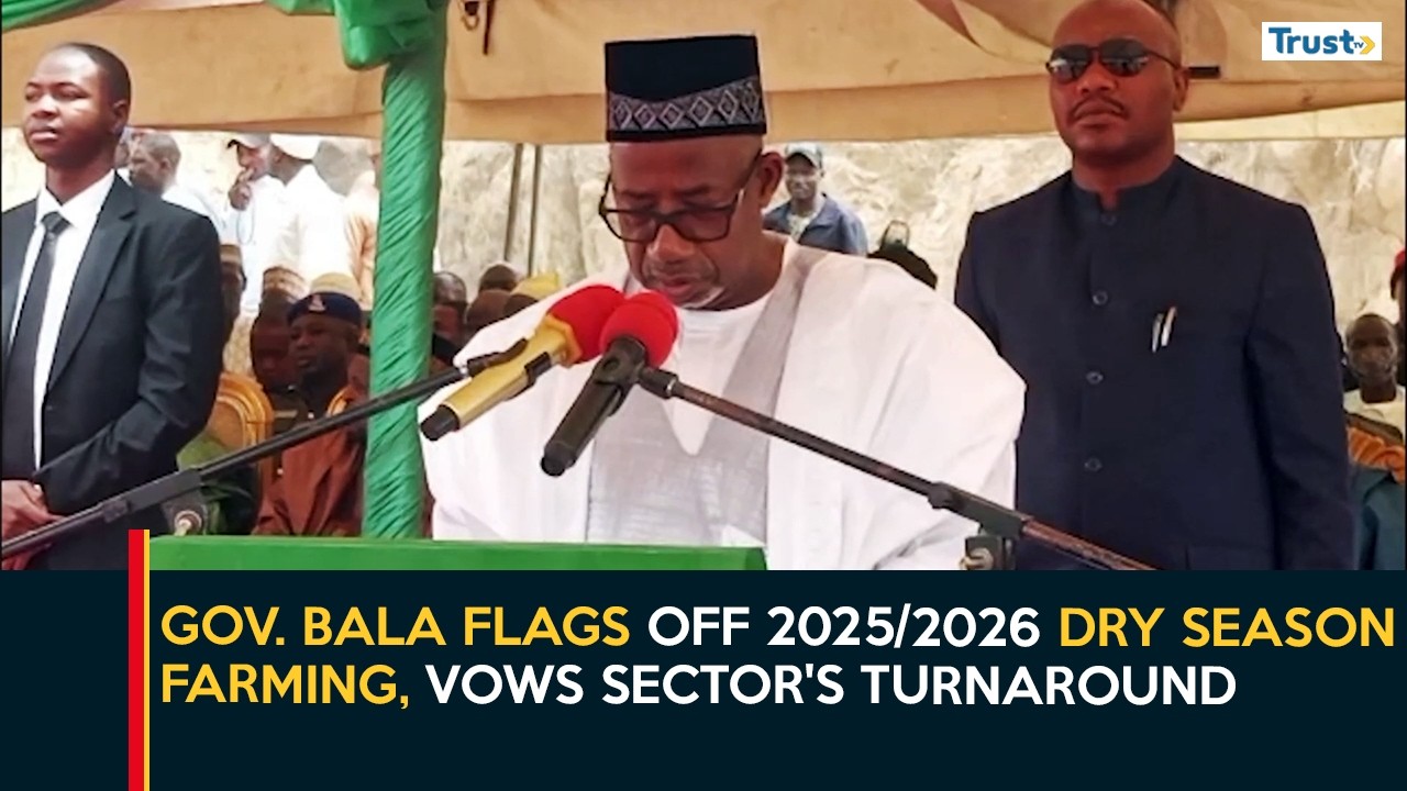 Gov. Bala Flags Off 2025/2026 Dry Season Farming, Vows Sector's Turnaround