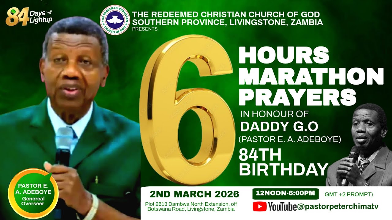 6 HOURS MARATHON PRAYERS  II DADDY G.O BIRTHDAY II PST PETER CHIMA II 2ND MAR. 2026