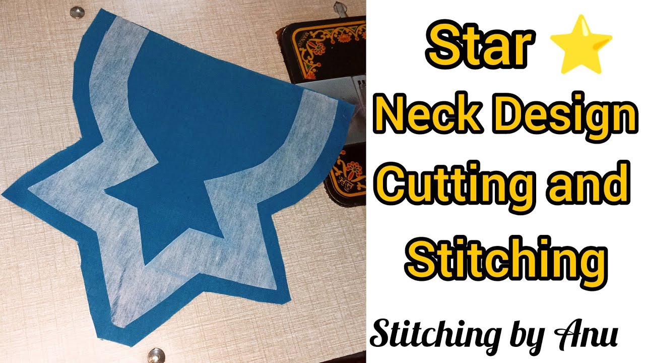 Star Neck Design Cutting and Stitching//Star Shape Gala Design//Simple and Beautiful Neck Design