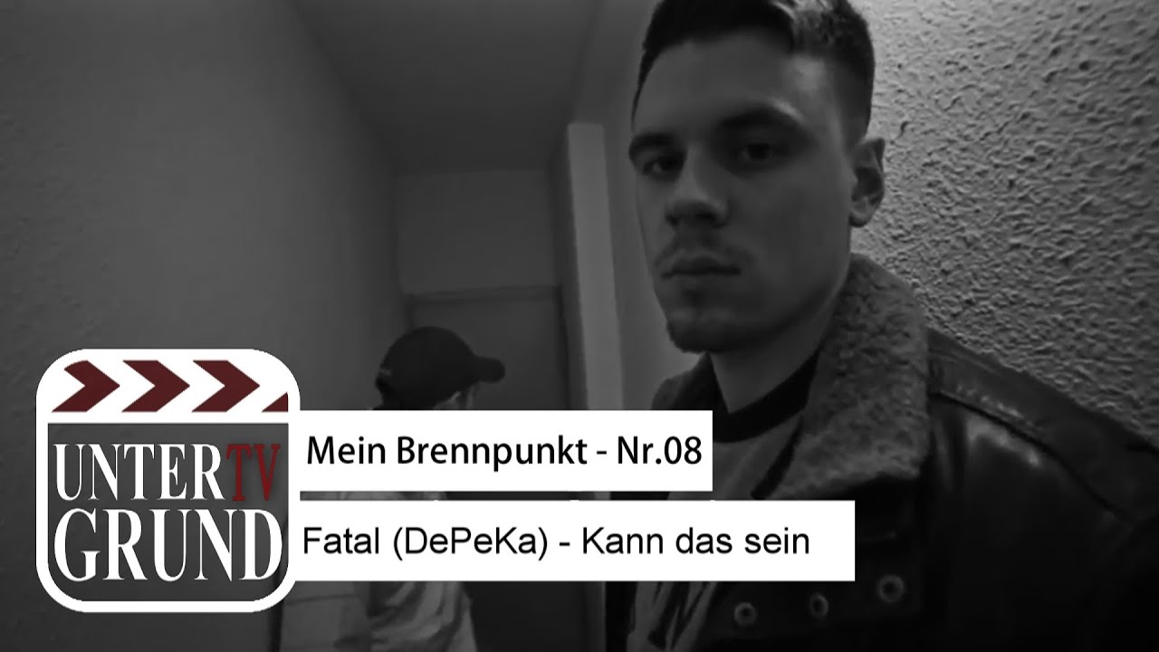 Mein Brennpunkt - Nr.08 Fatal (DePeKa) - Kann das sein