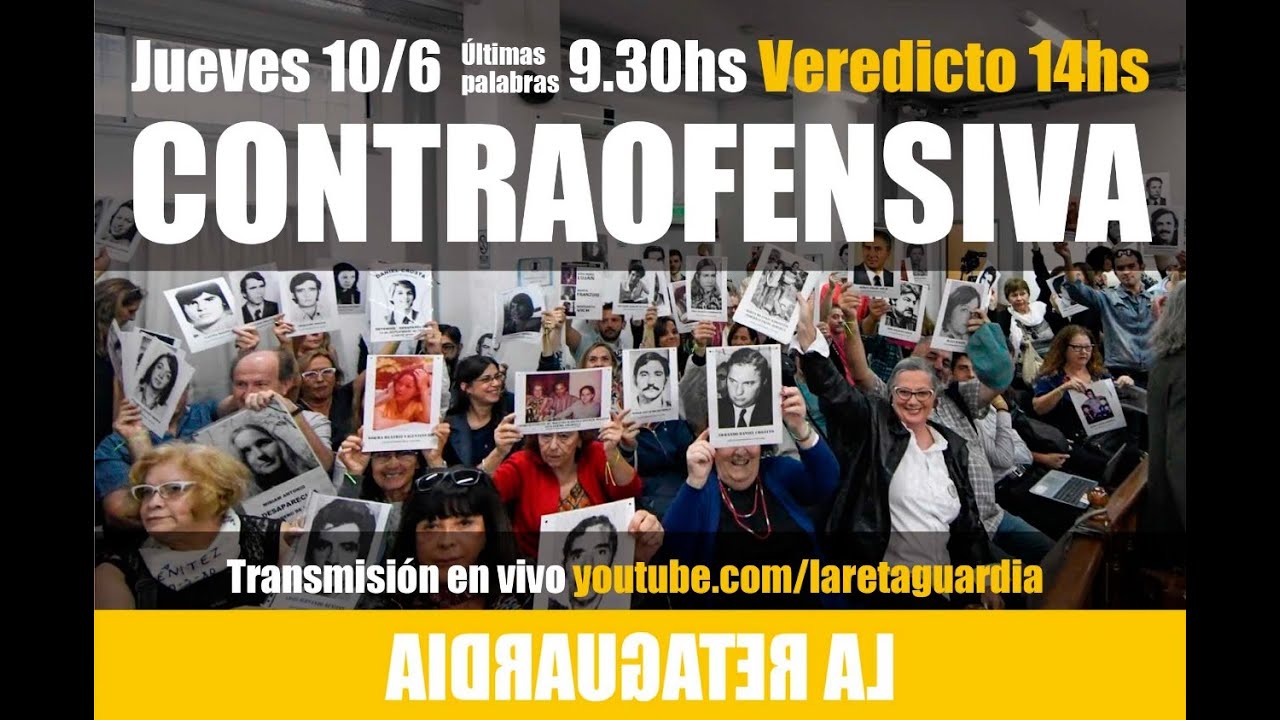 Juicio Contraofensiva - día 78- Palabras finales y Veredicto 10/06 9:30 hs.