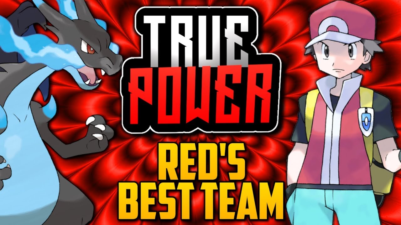 WHAT IS RED'S BEST POSSIBLE TEAM? Battle Legend Red's Evolution In The Pokémon Games [TRUE POWER]