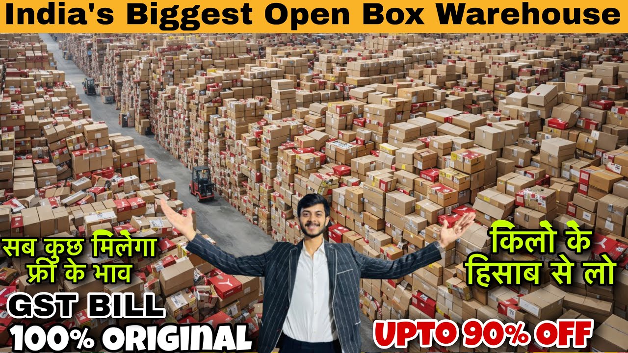 Open Box Biggest Warehouse | Upto 90% OFF | 100% Original | Big Liquidation | Capital Darshan