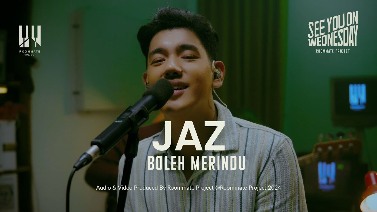 See You On Wednesday | Jaz - Boleh Merindu - Live Session