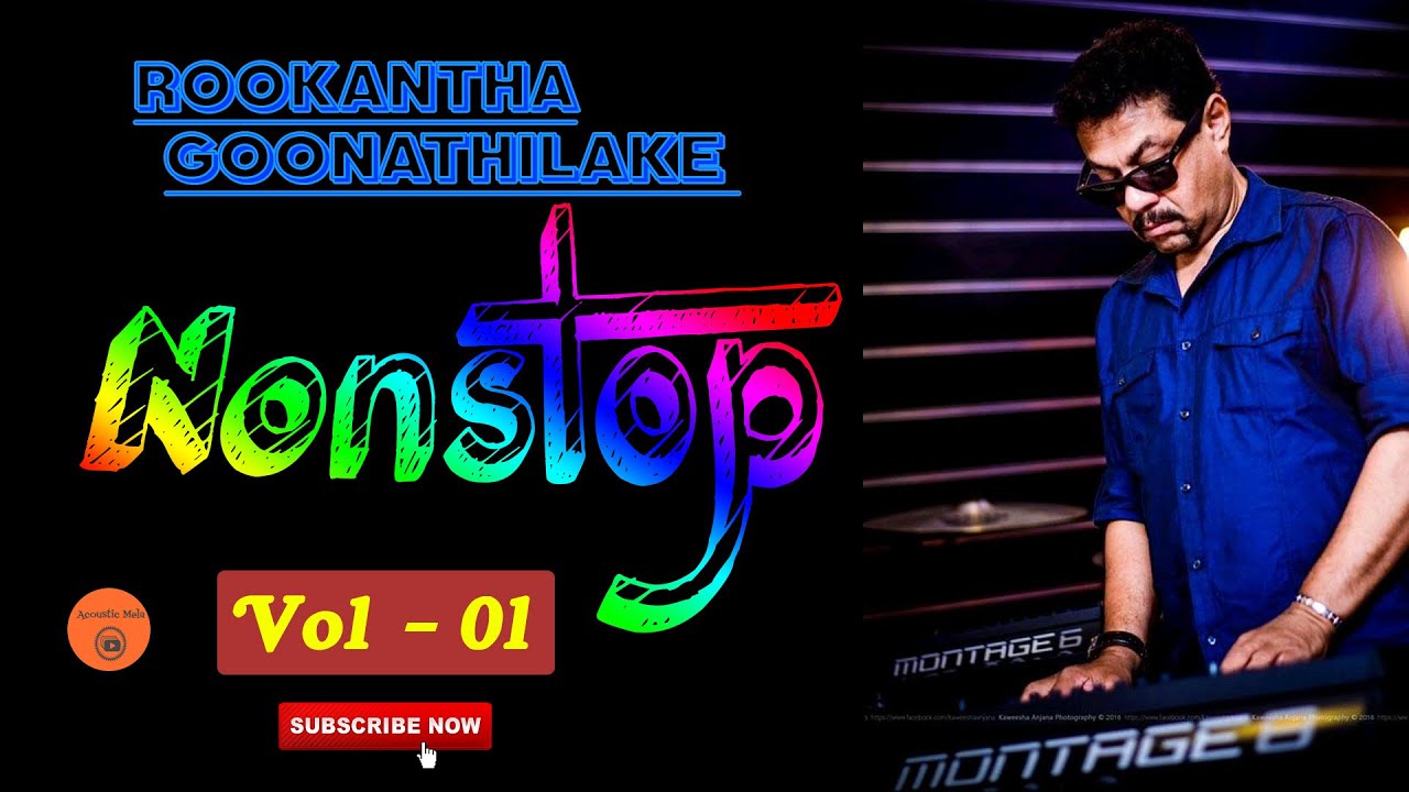 Rookantha Goonathilake | #Nonstop Collection | Vol - 01 | Popular songs in 90s 20s Decades