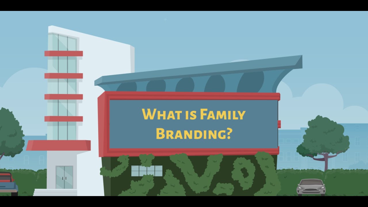 What is Family Branding?