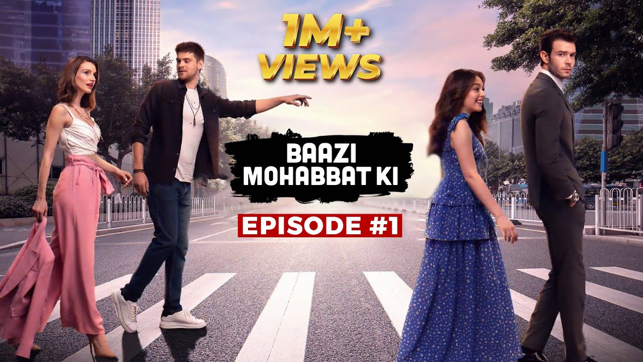 Twist of Fate | Episode 01 | Bazi Muhabbat Ki | Set Entertainment | Urdu Dubbed | Full Episode