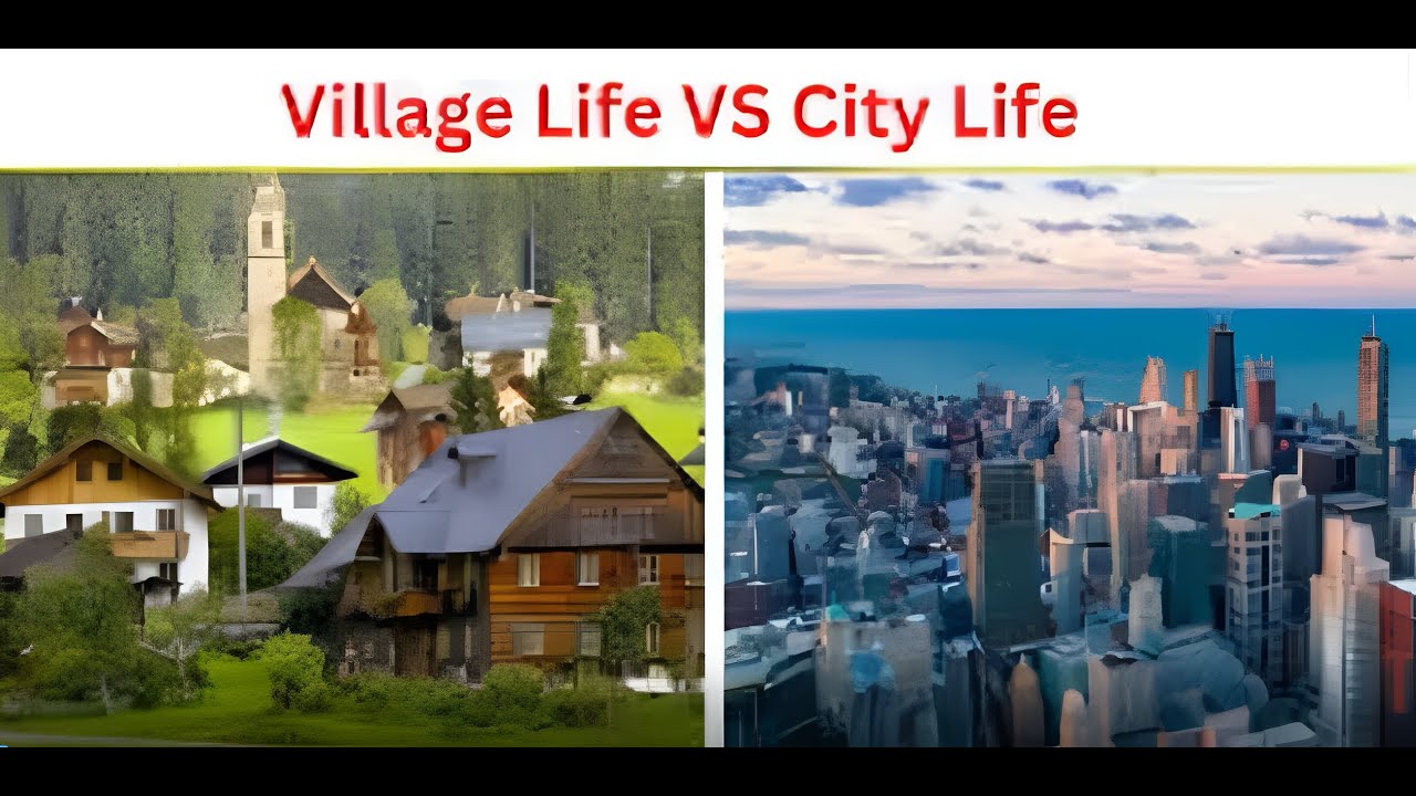 City life vs Village life #documentary